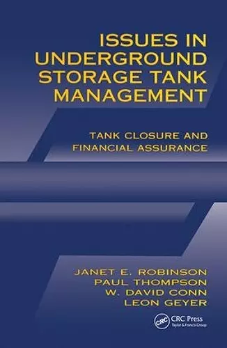 Issues in Underground Storage Tank Management UST Closure and Financial Assurance cover