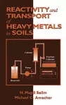 Reactivity and Transport of Heavy Metals in Soils cover