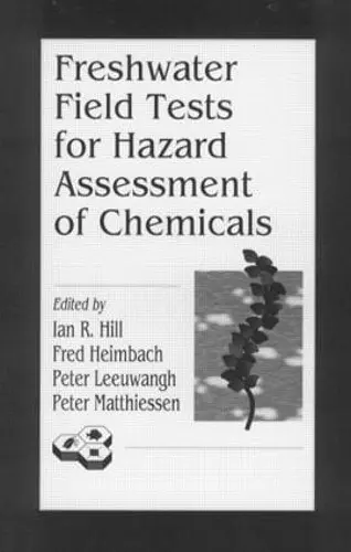 Freshwater Field Tests for Hazard Assessment of Chemicals cover