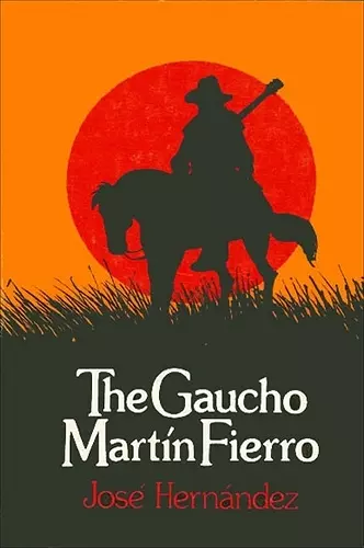 The Gaucho Martín Fierro cover