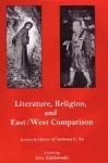 Literature, Religion, And East/West Comparison: cover