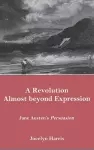 A Revolution Almost Beyond Expression cover