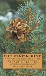 The Pinon Pine-A Natural And Cultural History cover