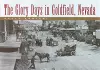 The Glory Days in Goldfield, Nevada cover