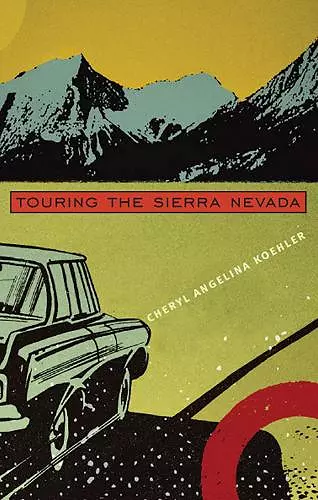 Touring the Sierra Nevada cover