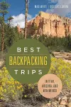 Best Backpacking Trips in Utah, Arizona, and New Mexico cover