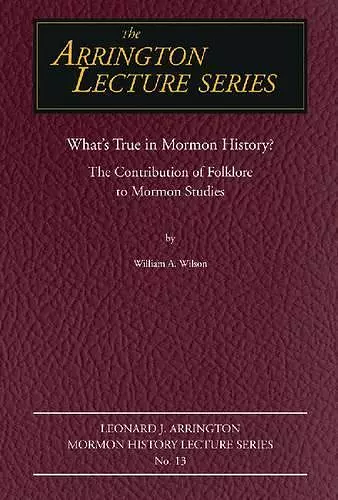 What's True in Mormon Folklore? cover