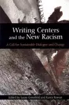 Writing Centers and the New Racism cover