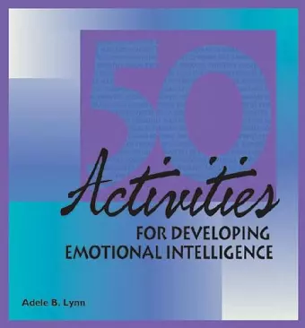 50 Activities for Developing Emotional Intelligence cover