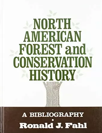 North American Forest and Conservation History cover