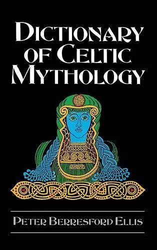 Dictionary of Celtic Mythology cover