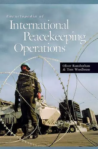 Encyclopedia of International Peacekeeping Operations cover