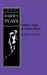 Stalker Mom and Other Plays cover