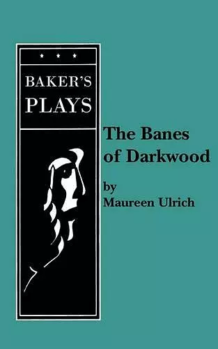 The Banes of Darkwood cover