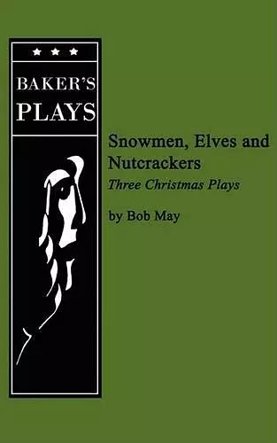 Snowmen, Elves and Nutcrackers cover