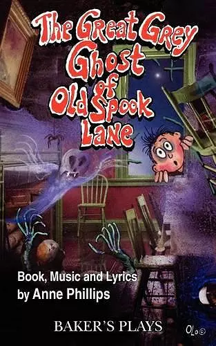 The Great Grey Ghost of Old Spook Lane cover