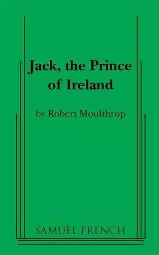 Jack, the Prince of Ireland cover