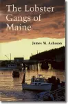 The Lobster Gangs of Maine cover