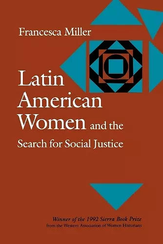 Latin American Women and the Search for Social Justice cover