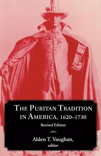 The Puritan Tradition in America, 1620–1730 cover