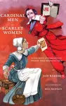 Cardinal Men and Scarlet Women cover
