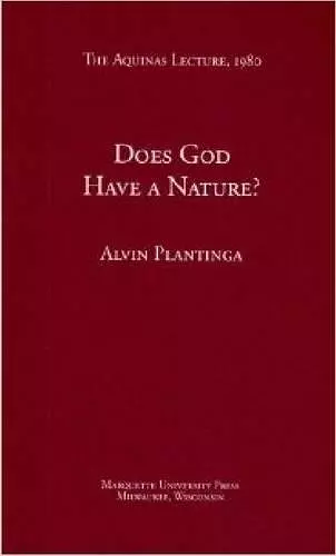 Does God Have a Nature? cover