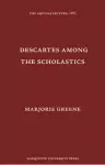 Descartes Among The Scholastics cover
