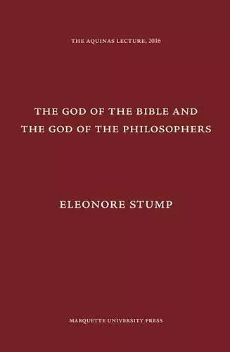 The God of the Bible and the God of the Philosophers cover