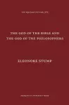 The God of the Bible and the God of the Philosophers cover