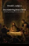 Encountering Jesus Christ cover