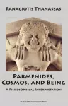 Parmenides, Cosmos and  Being cover