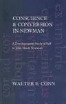 Conscience & Conversion in Newman cover