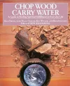 Chop Wood, Carry Water cover
