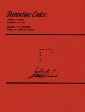 Florentine Codex: Volume 10 cover