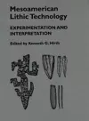 Mesoamerican Lithic Technology cover