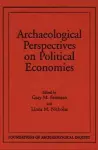 Archaeological Perspectives On Political Economies cover