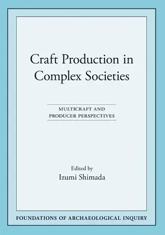 Craft Production in Complex Societies cover