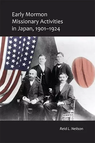 Early Mormon Missionary Activities in Japan, 1901-1924 cover