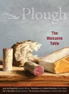 Plough Quarterly No. 20 - The Welcome Table cover
