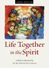 Life Together in the Spirit cover