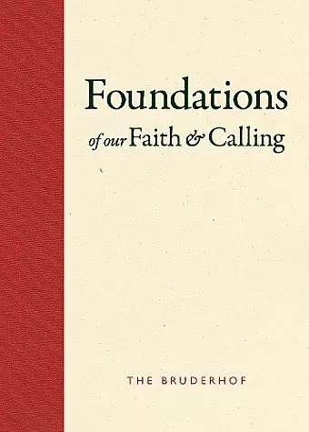 Foundations of Our Faith and Calling cover