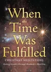When the Time Was Fulfilled cover