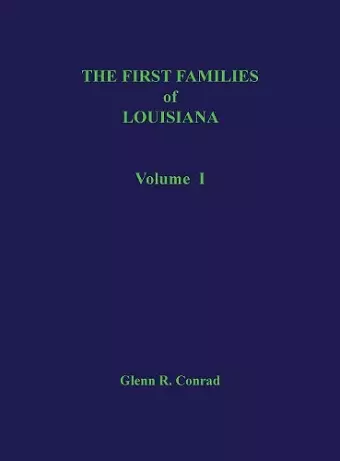 First Families of Louisiana Volume I cover