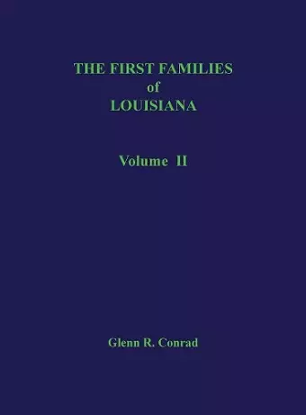 The First Families of Louisiana, Volume II cover