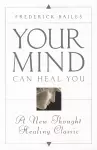 Your Mind Can Heal You cover