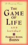 The Game of Life and How to Play it cover