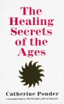 Healing Secret of the Ages cover