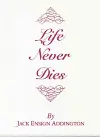 Life Never Dies cover