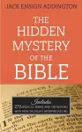 The Hidden Mystery of the Bible cover