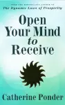 Open Your Mind to Receive cover